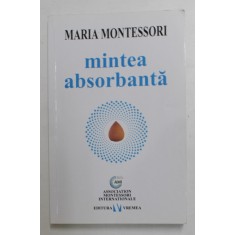 MINTEA ABSORBANTA de MARIA MONTESSORI , 2017