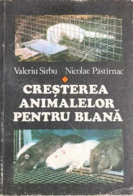 Cresterea animalelor pentru blana Valeriu Sirbu, Nicolae Pastirnac foto