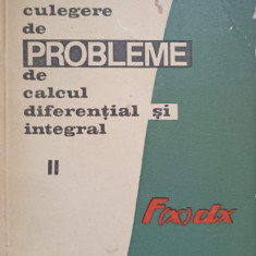 CULEGERE DE PROBLEME DE CALCUL DIFERENTIAL SI INTEGRAL VOL.2 SERII, INTEGRALE-S. GAINA, E. CAMPU, GH. BUCUR