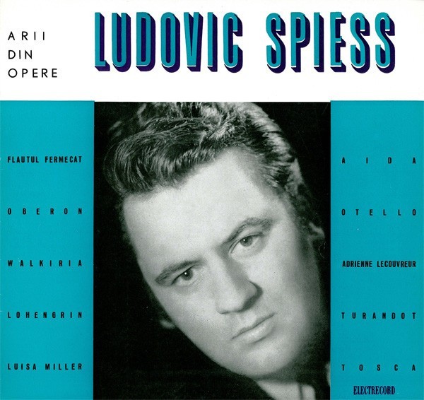 Disc vinil, LP. RECITAL DE ARII DIN OPERE-LUDOVIC SPIESS-269926