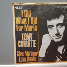 Tony Christie – Give Me Your/I Did .... (1982/MCA/RFG) - Vinil/Vinyl Single/NM+