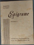 DUMITRU LUNGU - EPIGRAME (VOLUMUL I) [CLUJ 1935 / pref. I. CH. SEVEREANU]