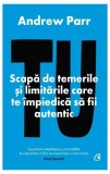 Carte Tu Andrew Parr Dezvoltare Personala Cartonata Experienta Calatorie Psihic
