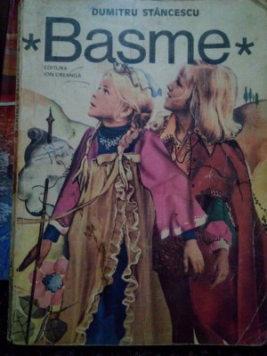 Dumitru Stancescu - Basme (Editia: 1980) foto