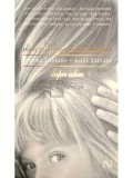 Aurora Liiceanu / Alice Nastase - Dincolo de bine, dincoace de rau. Despre iubire (semnata) (Editia: 2007)