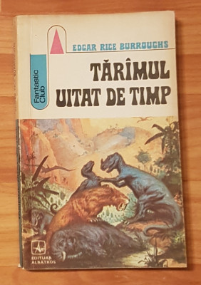 Taramul uitat de timp de Edgar Rice Burroughs. Fantastic Club foto