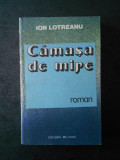 ION LOTREANU - CAMASA DE MINE