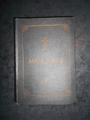 MICA BIBLIE (1984, editia a IV-a, sub indrumarea Patriarhului Iustin, ortodoxa) foto