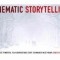 Cinematic Storytelling