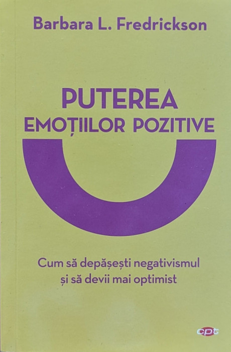 Puterea emotiilor pozitive