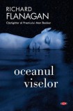 Oceanul viselor - Richard Flanagan - Editura Litera