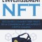 Le guide complet de l&#039;investissement NFT