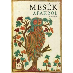 MES&Eacute;K AP&Aacute;KR&Oacute;L - Boldizs&aacute;r Ildik&oacute;
