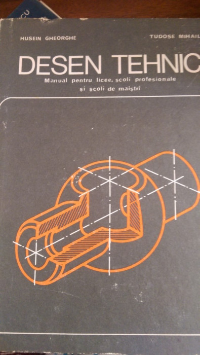 Desen tehnic manual pt licee H.Gheorghe,T.Mihail 1976