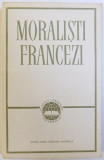 MORALISTI FRANCEZI : MONTAIGNE , PASCAL , LA ROCHEFOUCAULD , LA BRUYERE , 1966