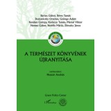A Term&eacute;szet k&ouml;nyv&eacute;nek &uacute;jranyit&aacute;sa - Husz&aacute;r Andr&aacute;s