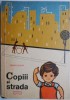 Copiii si strada - George Nestor - Carte Beletristica