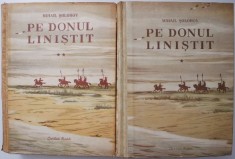 Pe donul linistit (2 volume) ? Mihail Solohov (coperta putin uzata) foto