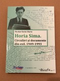Horia Sima. Circulări și manifeste din exil