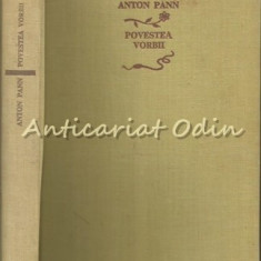 Povestea Vorbii - Anton Pann - Culegere De Proverburi