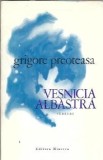 Cumpara ieftin Vesnicia albastra Grigore Preoteasa carte poezie Editura Minerva 1972 brosata literatura romana brosata
