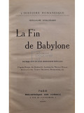 Guillaume Apollinaire - La Fin de Babylone (editia 1922)