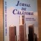 Constantin C. Giurescu - Jurnal de calatorie - Impresii din Statele Unite (2006)