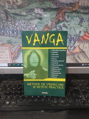 Vanga, Metode de vindecare și rețete practice, coord. V.F. beliavskaja, Rovimed Publishers, 2003, 108 foto