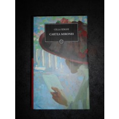 CELLA SERGHI - CARTEA MIRONEI (2009, Editie cartonata)