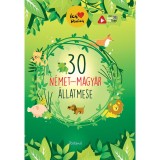 30 n&eacute;met-magyar &aacute;llatmese - Lengyel Orsolya