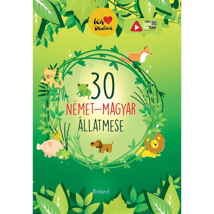 30 n&eacute;met-magyar &aacute;llatmese - Lengyel Orsolya