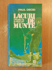 LACURI DE MUNTE DRUMETIE SI PESCUIT-PAUL DECEI,r2a foto