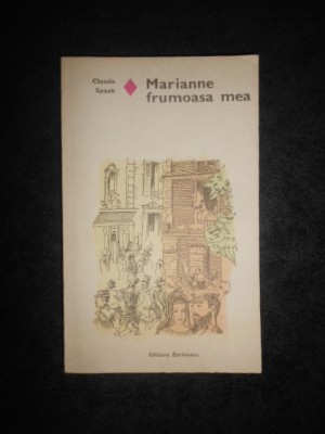 CLAUDE SPAAK - MARIANNE FRUMOASA MEA foto