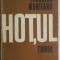 Francisc Munteanu - Hotul