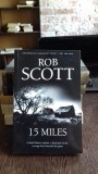 15 MILES - ROB SCOTT