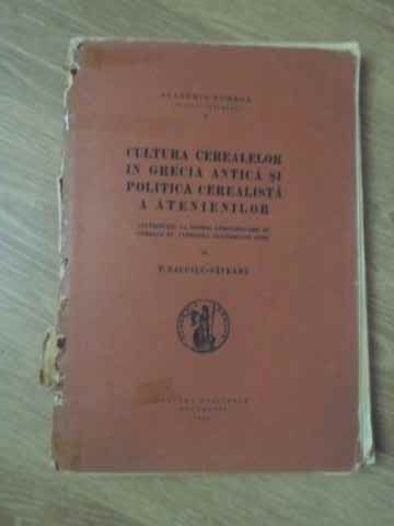 CULTURA CEREALELOR IN GRECIA ANTICA SI POLITICA CEREALISTA A ATENIENILOR-T. SAUCIUC-SAVEANU-232012