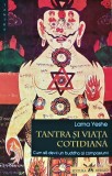 Cumpara ieftin Tantra si viata cotidiana. Cum sa devii un Buddha al compasiunii - 2015 - Lama Thubten Yeshe (E21)
