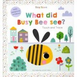 What Did Busy Bee See?