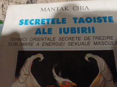 SECRETELE TAOISTE ALE IUBIRII - MANTAK CHIA, ED DIVIA 1994,288 PAG foto
