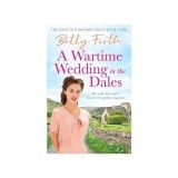 A Wartime Wedding in the Dales (Made in Yorkshire)