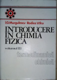 I.G. Murgulescu - Introducere in chimia fizica vol. 3 Termodinamica chimica (Editia: 1982)