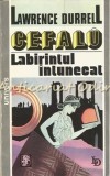 Cefalu. Labirintul Intunecat - Lawrence Durrell, Editura Univers, Bucuresti 1993, 271 pagini, Roman