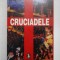 CRUCIADELE - Michel Balard si altii