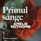 Primul sange/Amelie Nothomb