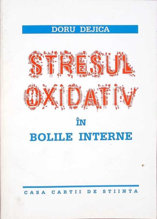 STRESUL OXIDATIV IN BOLILE INTERNE-DORU DEJICA-268473