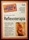 MASAJUL REFLEXOGEN &ndash; Dr. F.A Wolfe 375pg ilustrata 24x17cm REFLEXO-TERAPIE Metode Simple si Rapide Indicatii Sfaturi de Specialitate Manual Tratamente