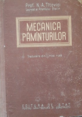 N. A. Titovici - Mecanica pamanturilor (1955) foto