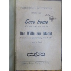 Friederich Nietzsche, Ecce Homo, Leipzig 1911