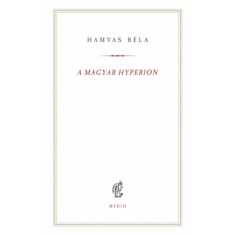 A magyar Hyperion - Hamvas Bela foto