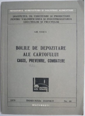 Bolile de depozitare ale cartofului. Cauze, prevenire, combatere &amp;ndash; Gh. Tasca foto
